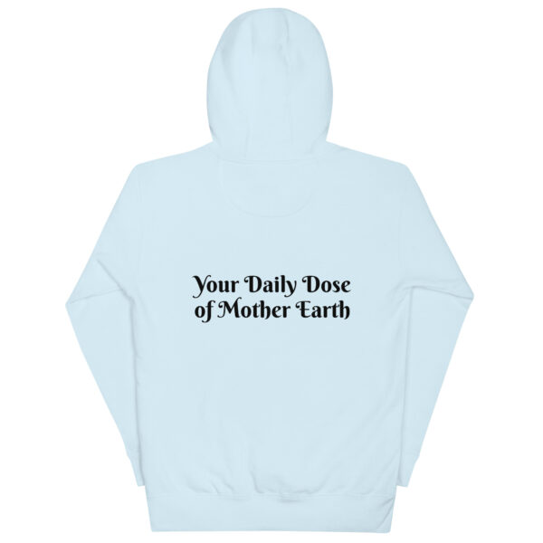 Unisex Mama Dose Mushroom Hoodie in light blue, shown from the back with "Your Daily Dose of Mother Earth" in black text.