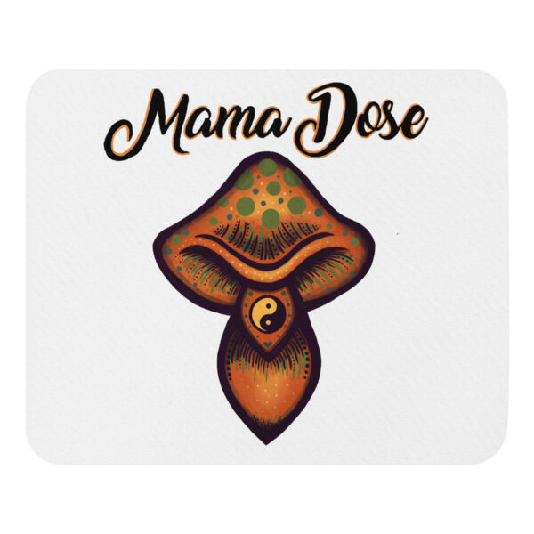 Mama Dose Mushroom Mousepad - Image 4