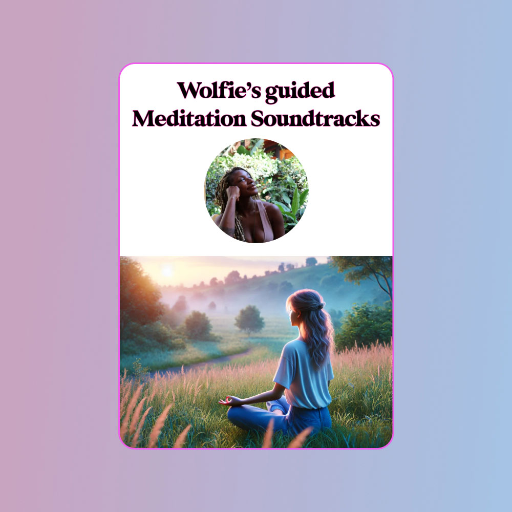 A woman meditates in a field at sunset. Text: "Wolfie's Guided Meditation" with an inset image of someone wearing headphones.